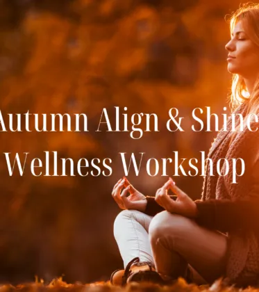 Autumn Align & Shine